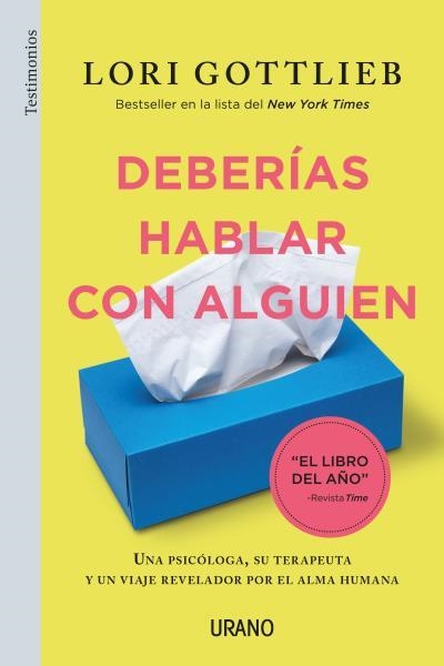 DEBERÍAS HABLAR CON ALGUIEN | 9788416720873 | GOTTLIEB, LORI | Llibreria Aqualata | Comprar llibres en català i castellà online | Comprar llibres Igualada