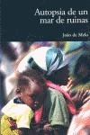 AUTOPSIA DE UN MAR DE RUINAS | 9788496067622 | MELO, JOÃO DE | Llibreria Aqualata | Comprar llibres en català i castellà online | Comprar llibres Igualada