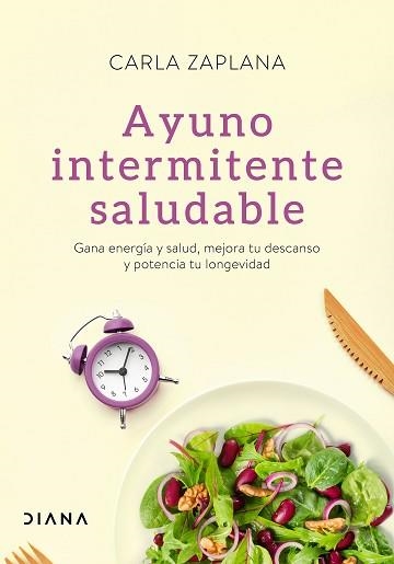 AYUNO INTERMITENTE SALUDABLE | 9788418118401 | ZAPLANA, CARLA | Llibreria Aqualata | Comprar llibres en català i castellà online | Comprar llibres Igualada