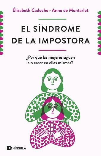 SÍNDROME DE LA IMPOSTORA, EL | 9788499429670 | CADOCHE, ELISABETH / DE MONTARLOT, ANNE | Llibreria Aqualata | Comprar llibres en català i castellà online | Comprar llibres Igualada