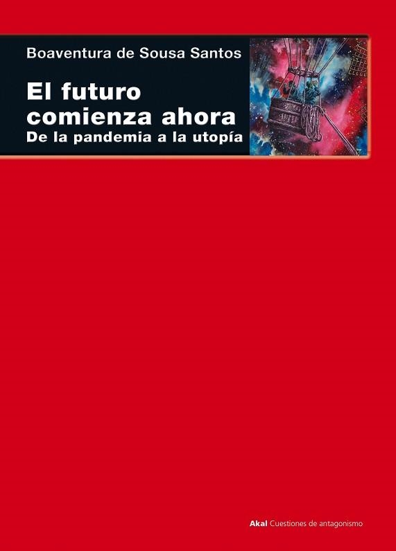 FUTURO COMIENZA AHORA, EL | 9788446049760 | SOUSA SANTOS, BOAVENTURA DE | Llibreria Aqualata | Comprar llibres en català i castellà online | Comprar llibres Igualada