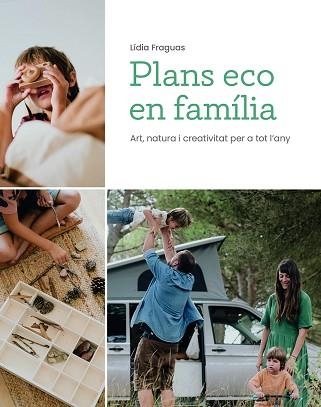 PLANS ECO EN FAMÍLIA | 9788499796796 | FRAGUAS, LÍDIA | Llibreria Aqualata | Comprar llibres en català i castellà online | Comprar llibres Igualada