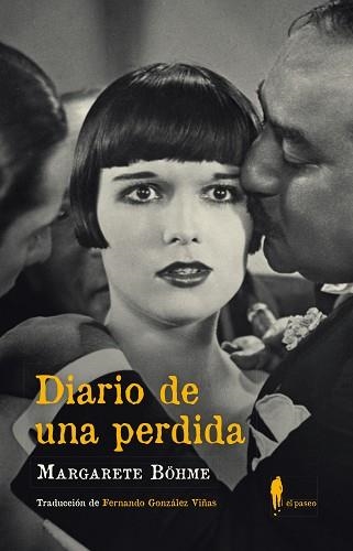 DIARIO DE UNA PERDIDA | 9788412297317 | BÖHME, MARGARETE | Llibreria Aqualata | Comprar llibres en català i castellà online | Comprar llibres Igualada