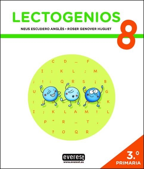 LECTOGENIOS 8 (3R PRIMÀRIA) | 9788428343893 | ESCUDERO ANGLÈS, NEUS / GENOVER HUGUET, ROSER | Llibreria Aqualata | Comprar llibres en català i castellà online | Comprar llibres Igualada