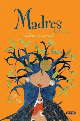 MADRES DEL MUNDO | 9788413660011 | MONREAL DÍAZ, VIOLETA | Llibreria Aqualata | Comprar llibres en català i castellà online | Comprar llibres Igualada