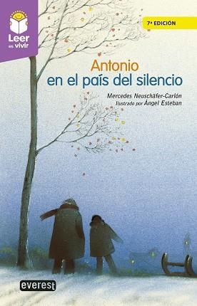 ANTONIO EN EL PAÍS DEL SILENCIO | 9788428344432 | NEUSCHÄFER-CARLÓN, MERCEDES / ESTEBAN, ÁNGEL (IL·LUSTR) | Llibreria Aqualata | Comprar llibres en català i castellà online | Comprar llibres Igualada