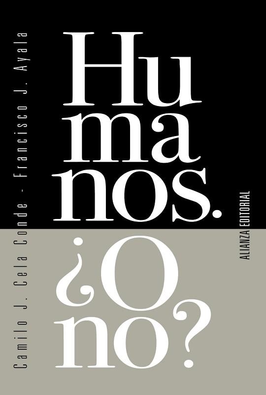 HUMANOS. ¿O NO? | 9788413620985 | CELA CONDE, CAMILO J./AYALA, FRANCISCO J. | Llibreria Aqualata | Comprar llibres en català i castellà online | Comprar llibres Igualada