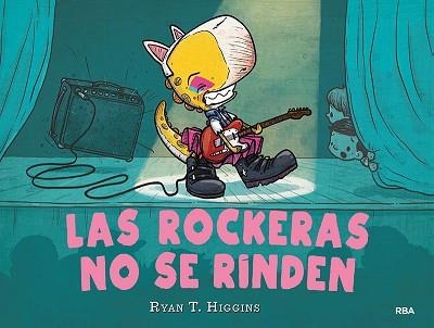 ROCKERAS NO SE RINDEN, LAS . LOS NIÑOS NO SE COMEN 2 | 9788427222632 | HIGGINS RYAN T. | Llibreria Aqualata | Comprar llibres en català i castellà online | Comprar llibres Igualada