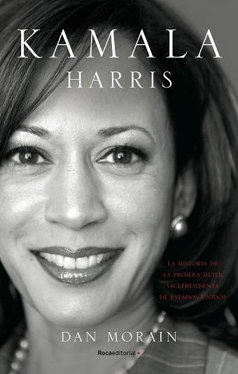 KAMALA HARRIS | 9788418557255 | MORAIN, DAN | Llibreria Aqualata | Comprar llibres en català i castellà online | Comprar llibres Igualada