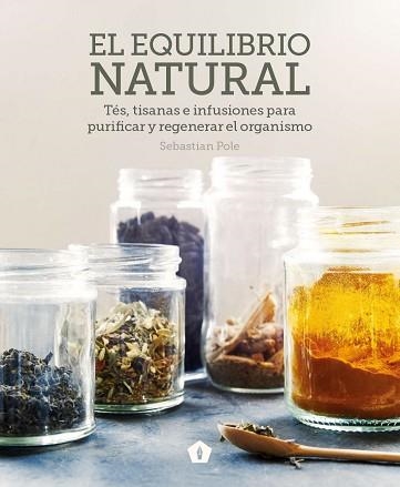 EQUILIBRIO NATURAL, EL | 9788416407422 | POLE, SEBASTIAN | Llibreria Aqualata | Comprar llibres en català i castellà online | Comprar llibres Igualada