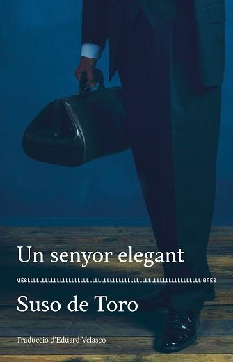 UN SENYOR ELEGANT | 9788417353292 | DE TORO, SUSO  | Llibreria Aqualata | Comprar llibres en català i castellà online | Comprar llibres Igualada