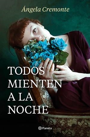 TODOS MIENTEN A LA NOCHE | 9788408237808 | CREMONTE, ÁNGELA | Llibreria Aqualata | Comprar llibres en català i castellà online | Comprar llibres Igualada