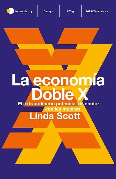 ECONOMÍA DOBLE X, LA | 9788499988504 | SCOTT, LINDA | Llibreria Aqualata | Comprar llibres en català i castellà online | Comprar llibres Igualada