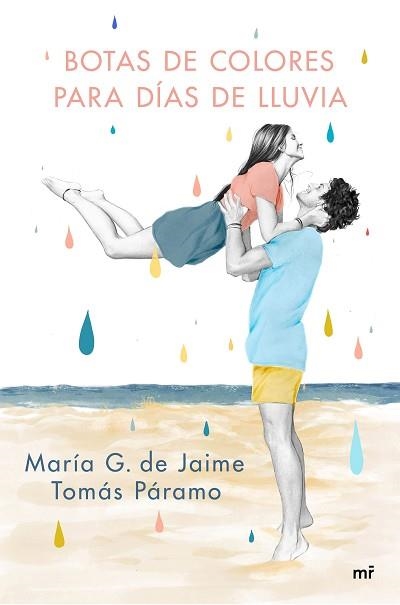 BOTAS DE COLORES PARA DÍAS DE LLUVIA | 9788427047501 | DE JAIME, MARIA G. / PÁRAMO, TOMÁS | Llibreria Aqualata | Comprar llibres en català i castellà online | Comprar llibres Igualada