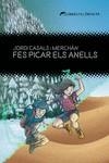 FES PICAR ELS ANELLS | 9788412271850 | CASALS I MERCHÁN JORDI | Llibreria Aqualata | Comprar llibres en català i castellà online | Comprar llibres Igualada