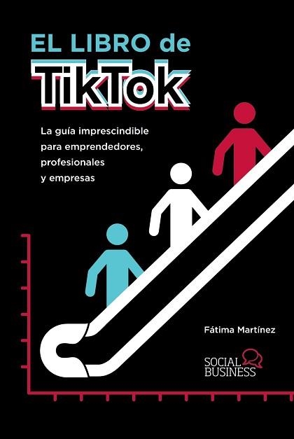 LIBRO DE TIKTOK, EL | 9788441543607 | MARTÍNEZ, FÁTIMA | Llibreria Aqualata | Comprar llibres en català i castellà online | Comprar llibres Igualada