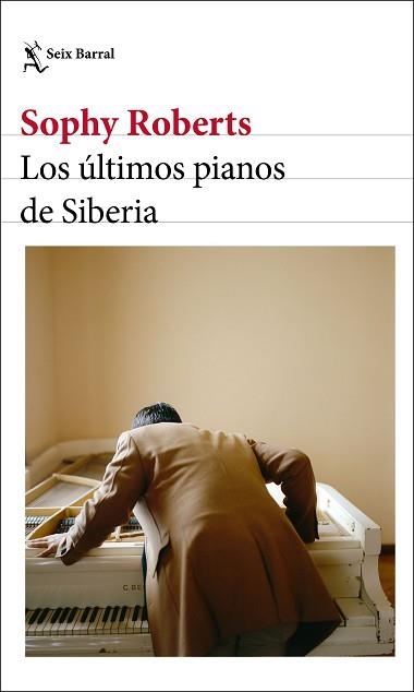 ÚLTIMOS PIANOS DE SIBERIA, LOS | 9788432237904 | ROBERTS, SOPHY | Llibreria Aqualata | Comprar llibres en català i castellà online | Comprar llibres Igualada