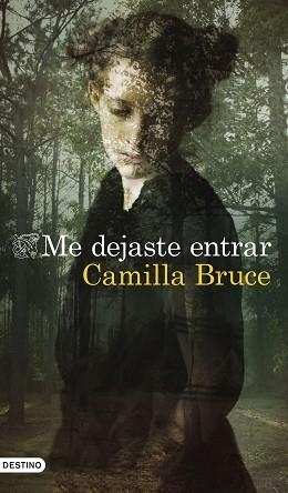 ME DEJASTE ENTRAR | 9788423359134 | BRUCE, CAMILLA | Llibreria Aqualata | Comprar llibres en català i castellà online | Comprar llibres Igualada