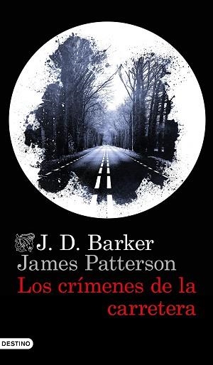 CRÍMENES DE LA CARRETERA, LOS | 9788423359141 | BARKER, J.D. / PATTERSON, JAMES | Llibreria Aqualata | Comprar llibres en català i castellà online | Comprar llibres Igualada