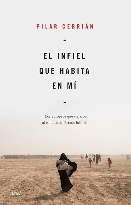 INFIEL QUE HABITA EN MÍ, EL | 9788434432734 | CEBRIÁN, PILAR | Llibreria Aqualata | Comprar llibres en català i castellà online | Comprar llibres Igualada