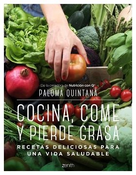 COCINA, COME Y PIERDE GRASA | 9788408238287 | QUINTANA, PALOMA | Llibreria Aqualata | Comprar libros en catalán y castellano online | Comprar libros Igualada