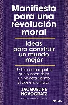 MANIFIESTO PARA UNA REVOLUCIÓN MORAL | 9788423431953 | NOVOGRATZ, JACQUELINE | Llibreria Aqualata | Comprar llibres en català i castellà online | Comprar llibres Igualada