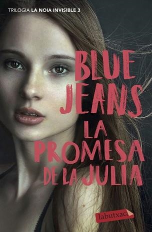 PROMESA DE LA JULIA, LA (TRILOGIA LA NOIA INVISIBLE 3) | 9788418572210 | BLUE JEANS | Llibreria Aqualata | Comprar llibres en català i castellà online | Comprar llibres Igualada