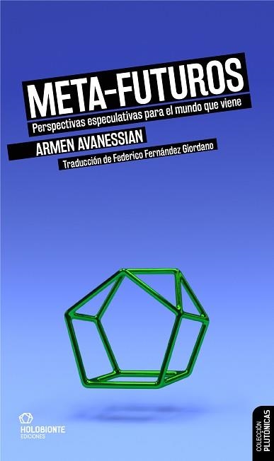 META-FUTUROS | 9788412317015 | AVANESSIAN, ARMEN | Llibreria Aqualata | Comprar llibres en català i castellà online | Comprar llibres Igualada