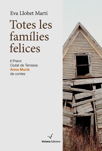 TOTES LES FAMÍLIES FELICES | 9788412222876 | LLOBET MARTÍ, EVA | Llibreria Aqualata | Comprar llibres en català i castellà online | Comprar llibres Igualada