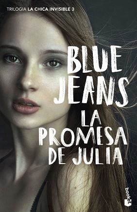 PROMESA DE JULIA, LA (TRILOGÍA LA CHICA INVISIBLE 3) | 9788408239178 | BLUE JEANS | Llibreria Aqualata | Comprar llibres en català i castellà online | Comprar llibres Igualada