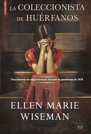 COLECCIONISTA DE HUÉRFANOS, LA | 9788417626440 | WISEMAN, ELLEN MARIE | Llibreria Aqualata | Comprar llibres en català i castellà online | Comprar llibres Igualada