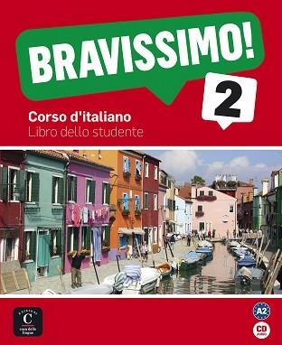 BRAVISSIMO! 2 LIBRO DELLO STUDENTE + CD | 9788415620655 | BIRELLO, MARILISA/VILAGRASA, ALBERT | Llibreria Aqualata | Comprar llibres en català i castellà online | Comprar llibres Igualada