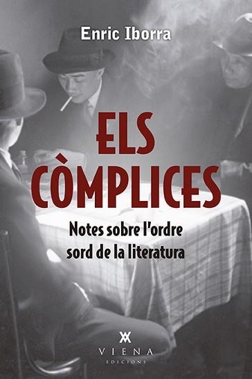 CÒMPLICES, ELS | 9788417998813 | IBORRA POSADAS, ENRIC | Llibreria Aqualata | Comprar llibres en català i castellà online | Comprar llibres Igualada