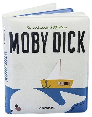 MOBY DICK | 9788491016489 | GEIS CONTI, PATRICIA | Llibreria Aqualata | Comprar llibres en català i castellà online | Comprar llibres Igualada