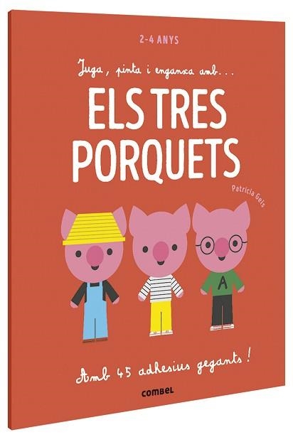 JUGA, PINTA I ENGANXA AMB... ELS TRES PORQUETS | 9788491016939 | GEIS CONTI, PATRICIA | Llibreria Aqualata | Comprar llibres en català i castellà online | Comprar llibres Igualada