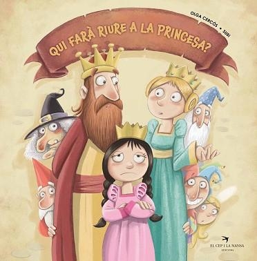 QUI FARÀ RIURE A LA PRINCESA? | 9788418522246 | CERCÓS BERNAL, OLGA | Llibreria Aqualata | Comprar llibres en català i castellà online | Comprar llibres Igualada