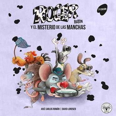 ROGER RATON 1: EL MISTERIO DE LAS MANCHAS | 9788412118681 | ROMAN, JUAN CARLOS / LORENZO, DAVID | Llibreria Aqualata | Comprar libros en catalán y castellano online | Comprar libros Igualada