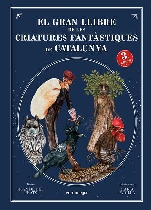 GRAN LLIBRE DE LES CRIATURES FANTÀSTIQUES DE CATALUNYA, EL (3A ED) | 9788418022883 | PRATS, JOAN DE DÉU | Llibreria Aqualata | Comprar llibres en català i castellà online | Comprar llibres Igualada