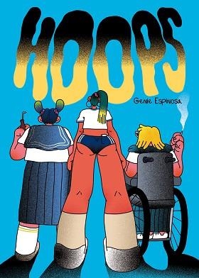 HOOPS | 9788412128253 | ESPINOSA, GENIE | Llibreria Aqualata | Comprar llibres en català i castellà online | Comprar llibres Igualada