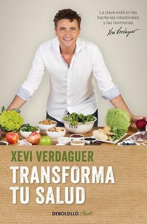 TRANSFORMA TU SALUD | 9788466354981 | VERDAGUER, XEVI | Llibreria Aqualata | Comprar llibres en català i castellà online | Comprar llibres Igualada