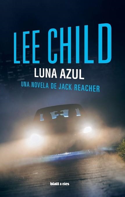 LUNA AZUL | 9788412180893 | CHILD, LEE | Llibreria Aqualata | Comprar llibres en català i castellà online | Comprar llibres Igualada