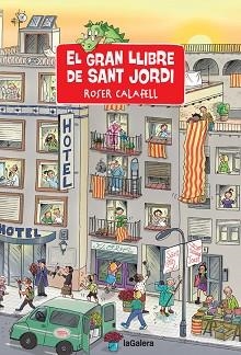 GRAN LLIBRE DE SANT JORDI, EL | 9788424669829 | CALAFELL, ROSER | Llibreria Aqualata | Comprar libros en catalán y castellano online | Comprar libros Igualada