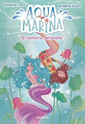 AQUA MARINA 2. EL MISTERIO DEL ECLIPSE | 9788424669447 | ISERN, SUSANNA | Llibreria Aqualata | Comprar llibres en català i castellà online | Comprar llibres Igualada