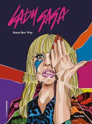 LADY GAGA | 9788418260445 | FLORIS, LAURA | Llibreria Aqualata | Comprar llibres en català i castellà online | Comprar llibres Igualada