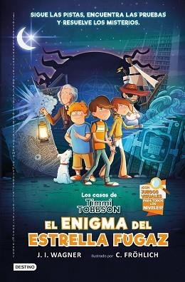 CASOS DE TIMMI TOBBSON 1, LOS. EL ENIGMA DEL ESTRELLA FUGAZ | 9788408238782 | WAGNER, J.I. | Llibreria Aqualata | Comprar llibres en català i castellà online | Comprar llibres Igualada