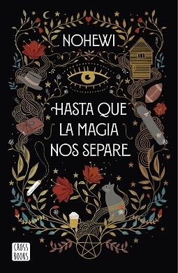 HASTA QUE LA MAGIA NOS SEPARE | 9788408239390 | NOHEWI | Llibreria Aqualata | Comprar llibres en català i castellà online | Comprar llibres Igualada