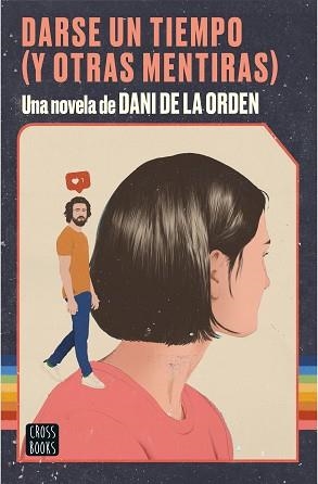 DARSE UN TIEMPO (Y OTRAS MENTIRAS) | 9788408237075 | ORDEN, DANI DE LA | Llibreria Aqualata | Comprar llibres en català i castellà online | Comprar llibres Igualada