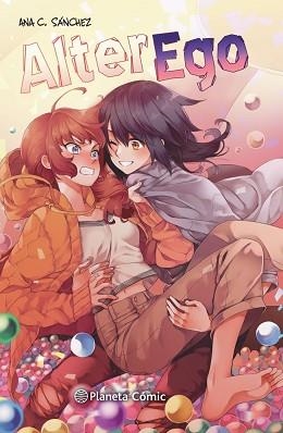 PLANETA MANGA: ALTER EGO | 9788413415956 | SÁNCHEZ, ANA C. | Llibreria Aqualata | Comprar llibres en català i castellà online | Comprar llibres Igualada