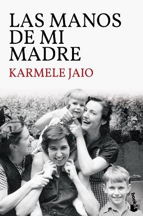 MANOS DE MI MADRE, LAS | 9788423359035 | JAIO, KARMELE | Llibreria Aqualata | Comprar llibres en català i castellà online | Comprar llibres Igualada