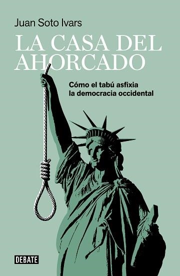 CASA DEL AHORCADO, LA | 9788418006425 | SOTO IVARS, JUAN | Llibreria Aqualata | Comprar llibres en català i castellà online | Comprar llibres Igualada